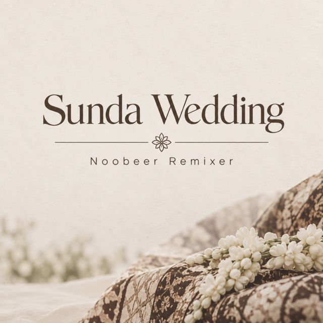 Noobeer Remixer - 'Sunda Wedding' [Ringtone]