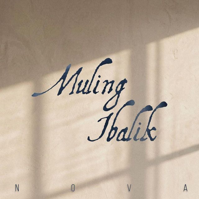 NOVA - 'Muling Ibalik' [Ringtone]