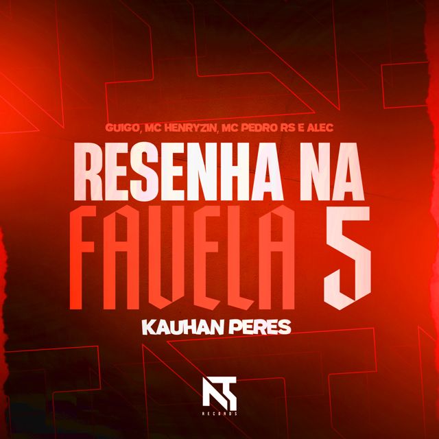NTRECORDS - 'RESENHA NA FAVELA 5 (feat. Alec)' [Ringtone]