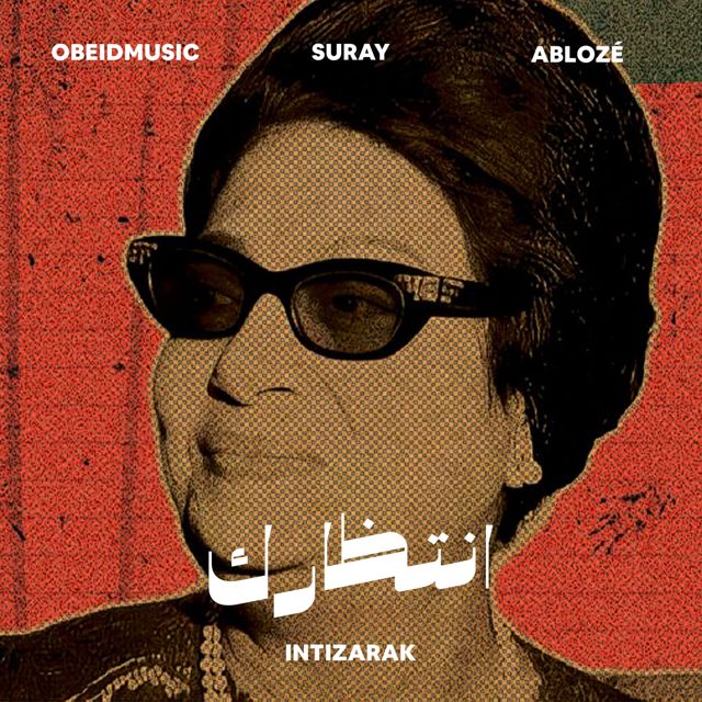 Obeidmusic - 'Intizarak (feat. Suray & Ablozé)' [Ringtone]