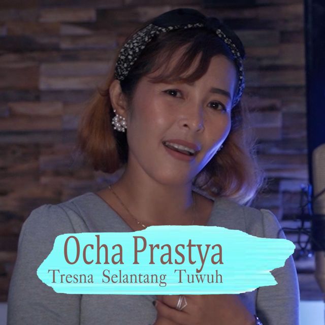 Ocha Prastya - 'Tresna Selantang Tuwuh' [Ringtone]