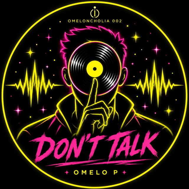 Omelo P - 'Don't Talk (Extended)' [Ringtone]