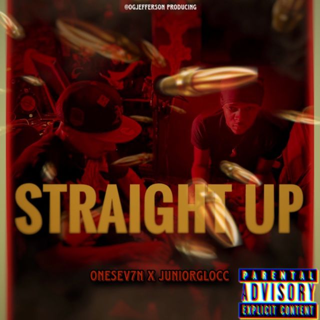 OneSeven - 'STRAIGHT UP (feat. JUNIORGLOCC)' [Ringtone]