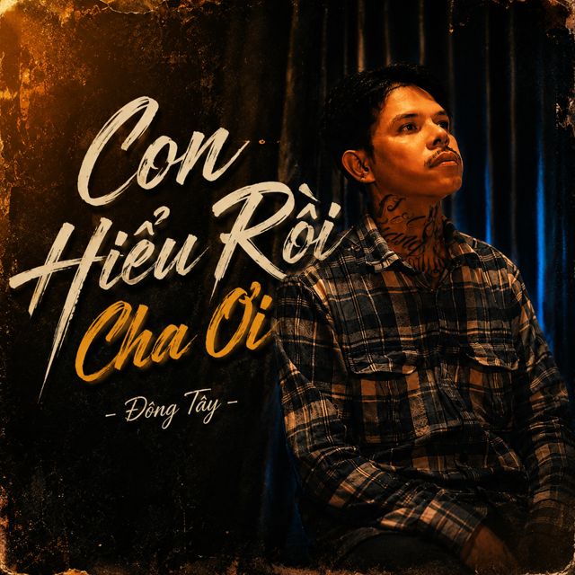 Đông Tây - 'Con Hiểu Rồi Cha Ơi' [Ringtone]