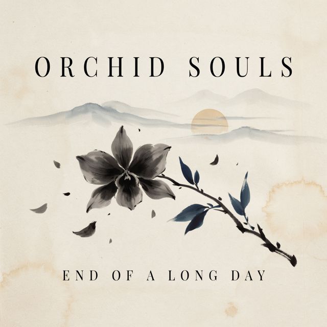 Orchid Souls - 'End Of A Long Day' [Ringtone]