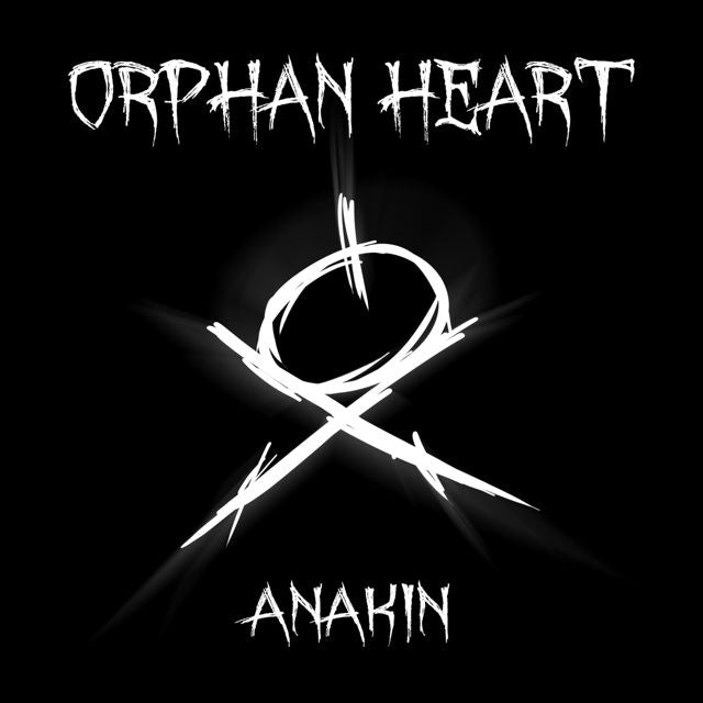 Orphan Heart - 'Anakin' [Ringtone]