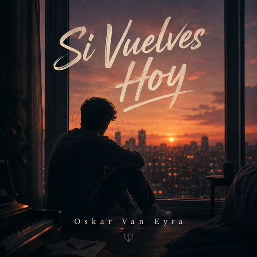 Oskar Van Eyra - 'Si Vuelves Hoy' [Ringtone]