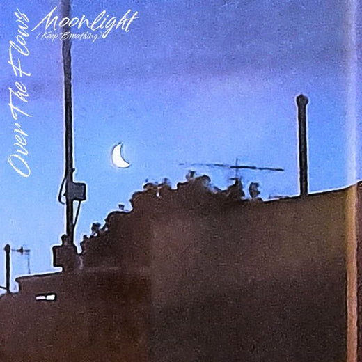 Over The Flows - 'Moonlight (Keep Breathing)' [Ringtone]