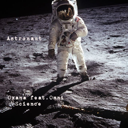 Oxana - 'Astronaut (feat. Omni-Science)' [Ringtone]