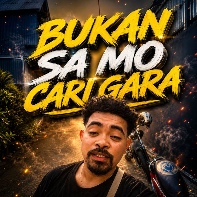 Pace Kumis - 'BUKAN SA MO CARI GARA (feat. Tonny Okhet & OWN GANG)' [Ringtone]