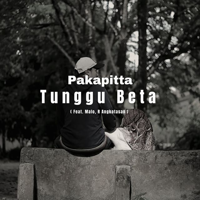 Pakapitta - 'Tunggu Beta (feat. Malo & R Angkotasan)' [Ringtone]