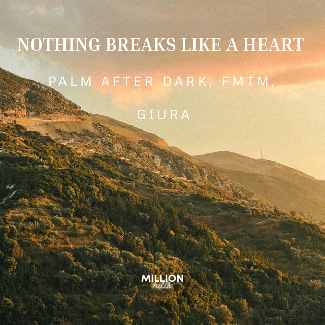 palm after dark - 'Nothing Breaks Like a Heart (feat. FMTM & GIURA)' [Ringtone]