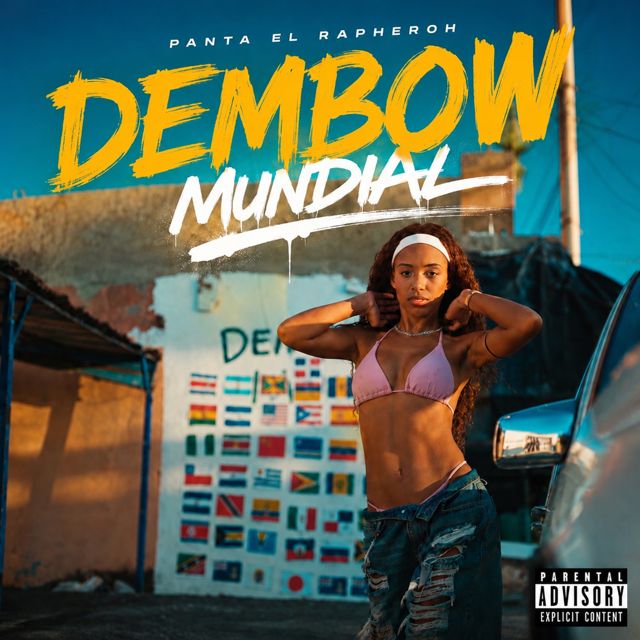 Panta El Rapheroh - 'DEMBOW MUNDIAL' [Ringtone]