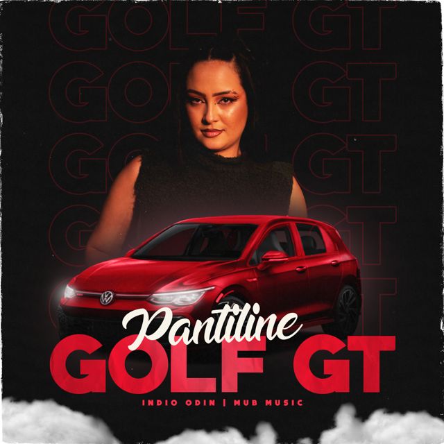 Pantiline - 'Golf GT (feat. Indio odin)' [Ringtone]