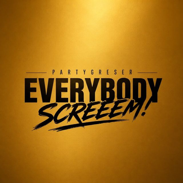 Partygreser - 'Everybody Screem!' [Ringtone]