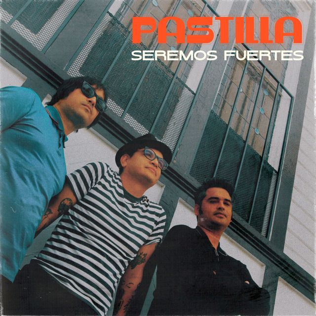 Pastilla - 'Seremos Fuertes' [Ringtone]
