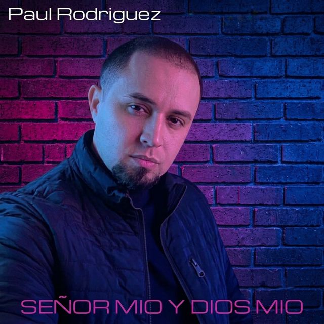 Paul Rodriguez - 'Señor mio y Dios mio' [Ringtone]