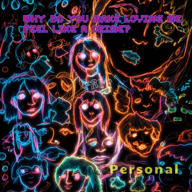 Personal - 'Why do you make loving me feel like a crime?' [Ringtone]