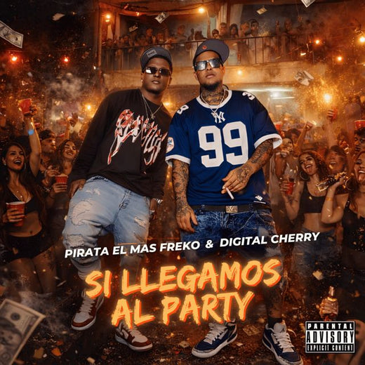Pirata El Mas Freko - 'Si Llegamos Al Party (feat. Digital Cherry)' [Ringtone]