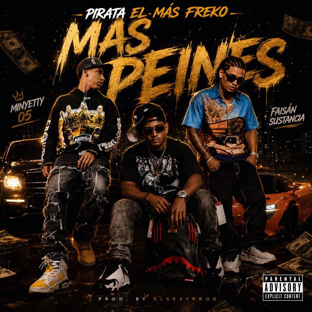 Pirata El Mas Freko - 'MAS PEINES (feat. Faisan Sustancia & MINYETTY 05)' [Ringtone]