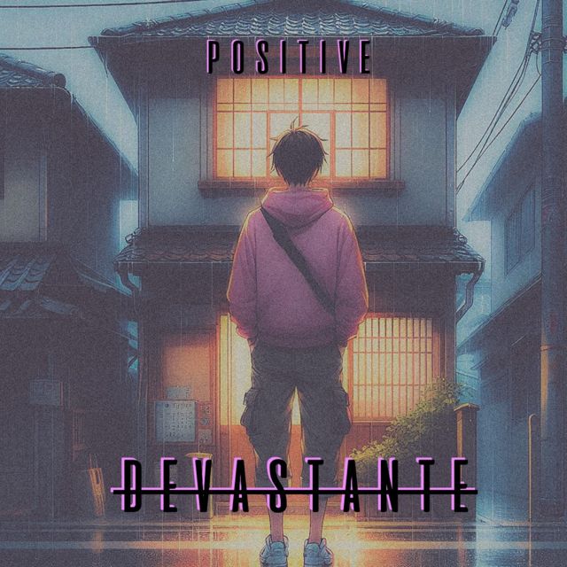 Positive - 'Devastante' [Ringtone]
