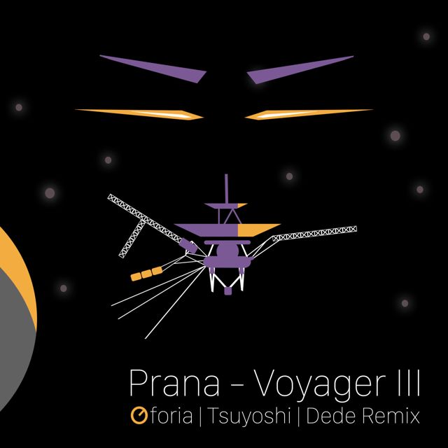 Prana - 'Voyager III (Oforia, Tsuyoshi Suzuki, Dede Remix) (feat. Oforia & Tsuyoshi Suzuki & Dede)' [Ringtone]