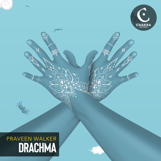 Praveen Walker - 'Drachma' [Ringtone]