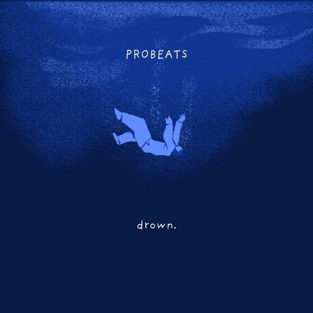 PROBEATS - 'Drown' [Ringtone]