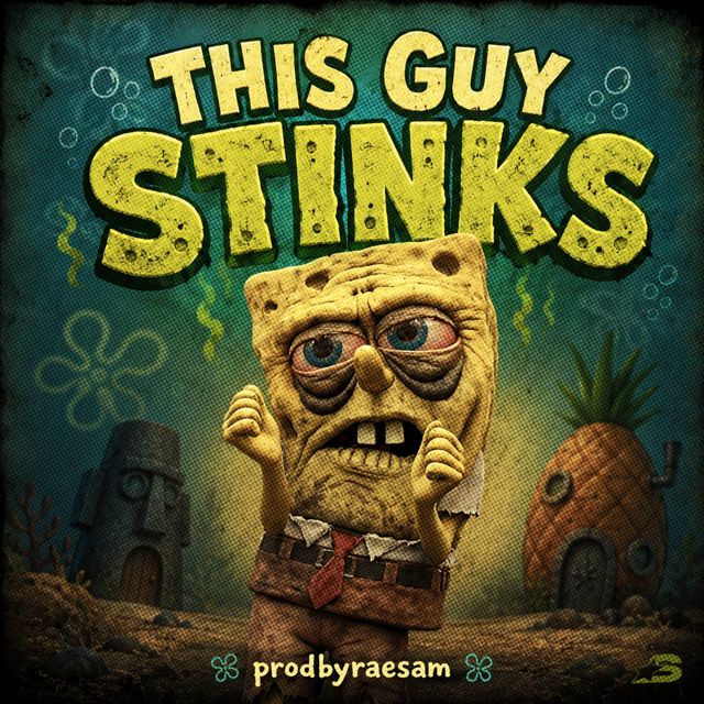 prodbyraesam - 'This Guy Stinks (feat. Girls Love Cakepop)' [Ringtone]