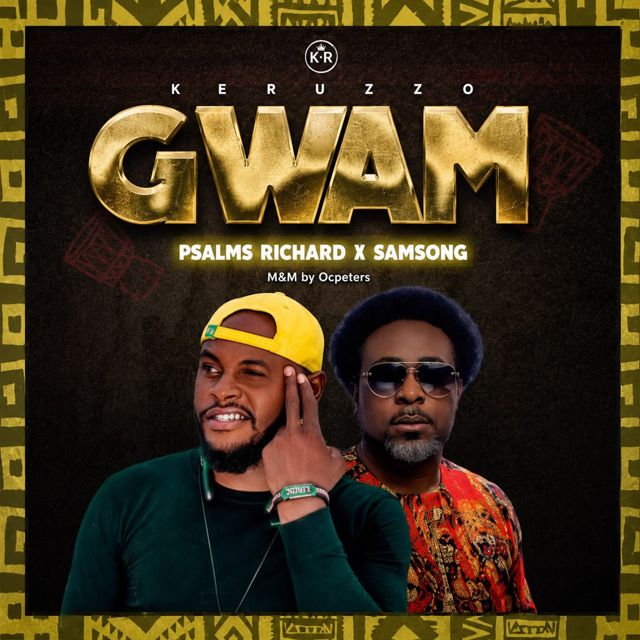 Psalms Richard - 'Gwam (feat. Samsong)' [Ringtone]