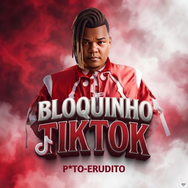 Puto Erudito - 'Bloquinho TikTok (feat. AUT Produções)' [Ringtone]