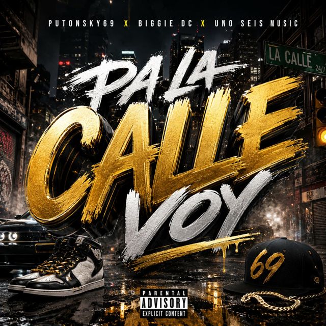Putonsky69 - 'Pa La Calle Voy (feat. Biggie DC & Uno Seis Music)' [Ringtone]
