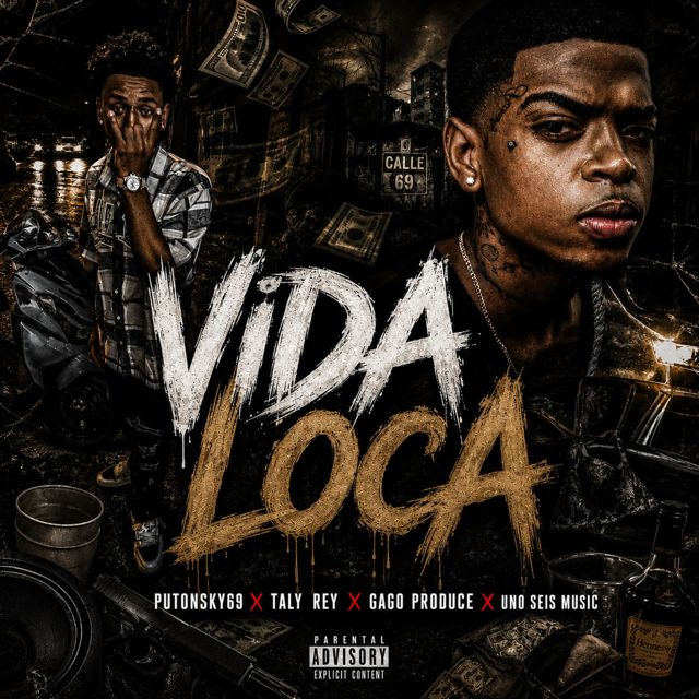 Putonsky69 - 'Vida Loca (feat. Taly Rey & GAGO PRODUCE & Uno Seis Music)' [Ringtone]