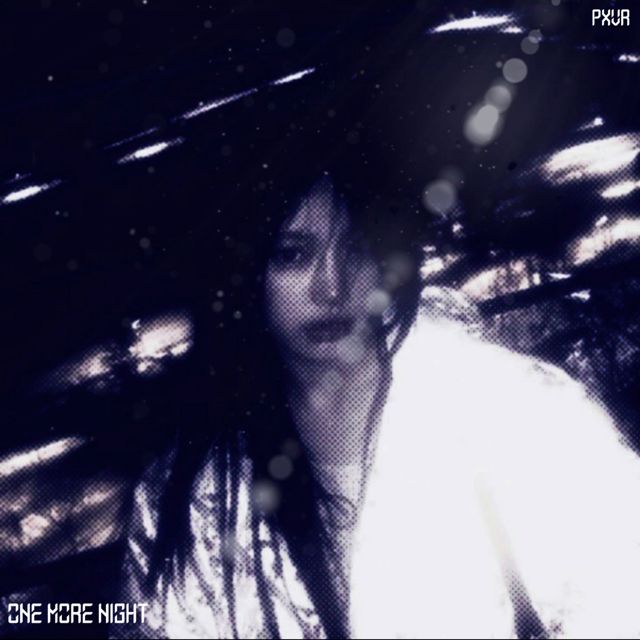 PXVR - 'One more night (Super Slowed)' [Ringtone]
