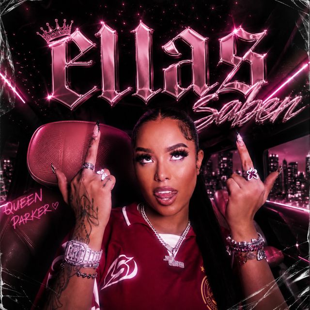 Queen Parker - 'ELLAS SABEN' [Ringtone]