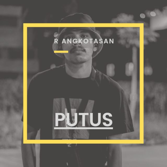 R Angkotasan - 'Putus' [Ringtone]