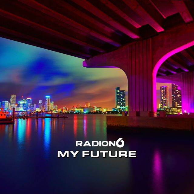 Radion6 - 'My Future' [Ringtone]