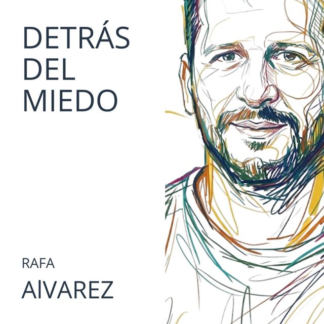 Rafa Álvarez - 'Detrás del miedo' [Ringtone]