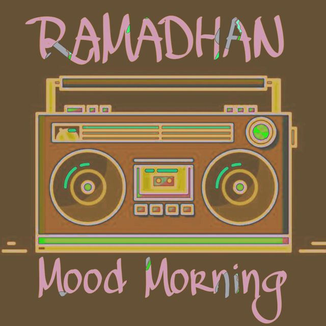 Ramadhan - 'Mood Morning' [Ringtone]