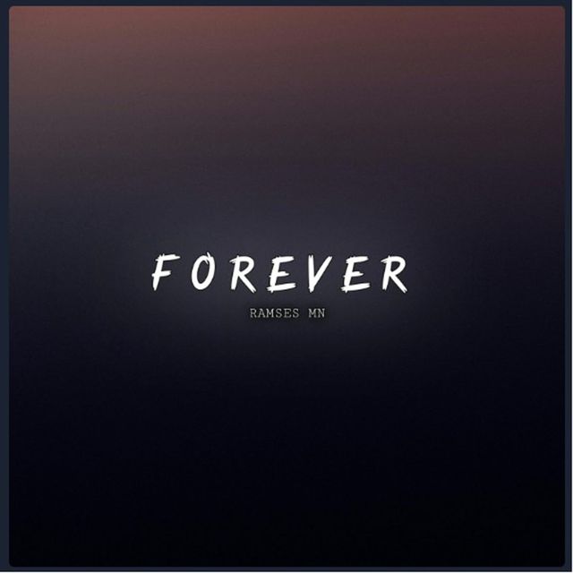 RAMSES MN - 'Forever' [Ringtone]