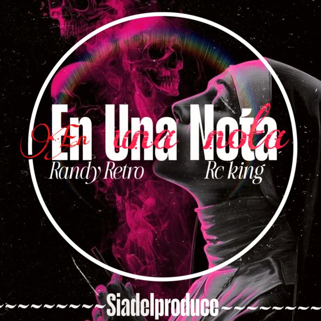 Randy Retro - 'EN UNA NOTA (REMIX) (feat. RC KIING)' [Ringtone]