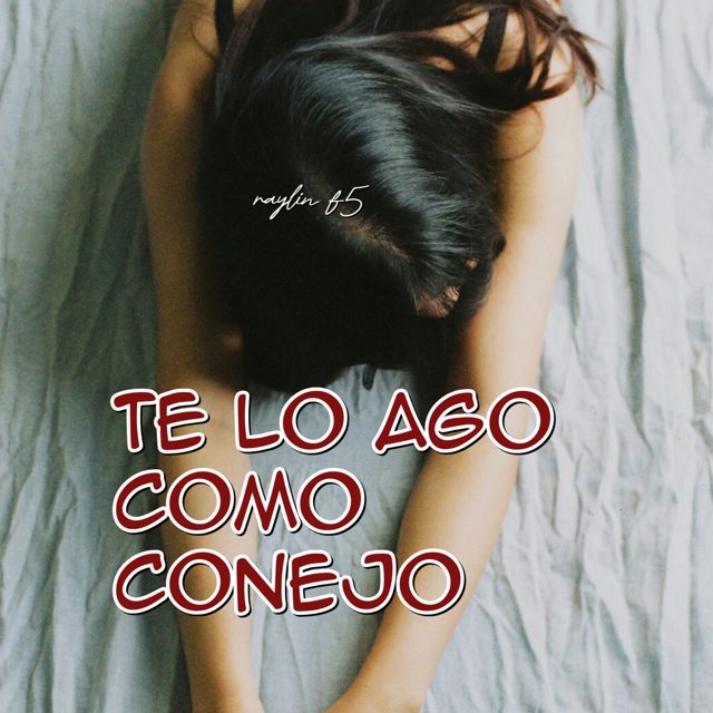 Raylin F5 - 'te lo ago como conejo' [Ringtone]