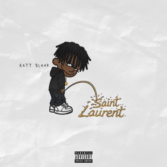 Rayy Blank - 'Saint Laurent' [Ringtone]
