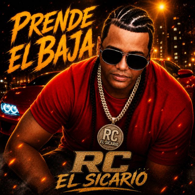 RC EL SICARIO - 'Prende El Baja' [Ringtone]