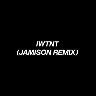 IWTNT (Jamison Remix) ringtone by Dexter Jordan cover art