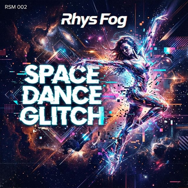 Rhys Fog - 'Space Dance Glitch' [Ringtone]