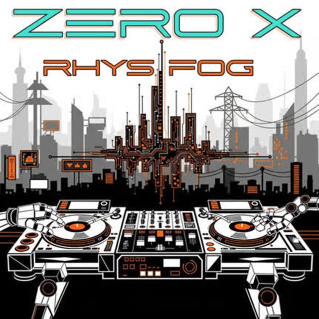 Rhys Fog - 'Zero X' [Ringtone]