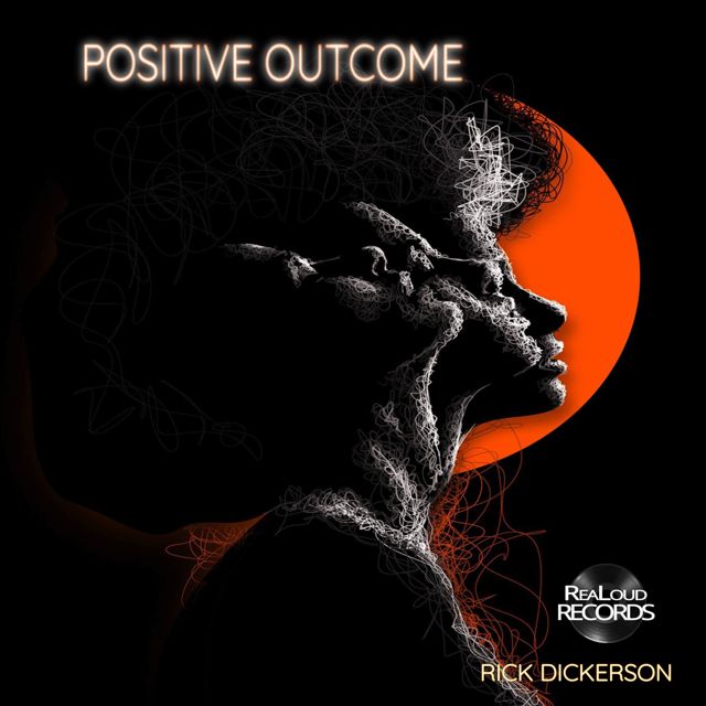 Rick Dickerson - 'Positive Outcome' [Ringtone]