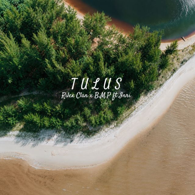 Rilex Clan - 'Tulus (feat. B.M.P & Inri)' [Ringtone]