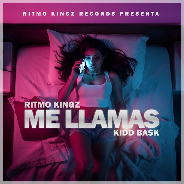 Ritmo Kingz Beats - 'ME LLAMAS (feat. Kidd Bask)' [Ringtone]